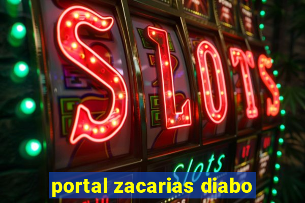 portal zacarias diabo